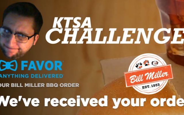 KTSA Challenge: Bill Miller Bar-B-Q and Favor Delivery